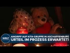 ASCHAFFENBURG: Nach Angriff auf Kita-Gruppe mit zwei Toten! Urteil gegen Täter im Prozess erwartet