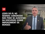 Carlos Portinho sobre impeachment de Moraes: “Congresso não pode se ausentar de discussão” | CNN 360