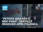 Polêmica na cidade: cartaz é removido após decisão judicial | O POVO News
