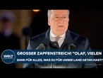 BERLIN: Großer Zapfenstreich! "Olaf, vielen Dank für alles, was du für unser Land getan hast!"