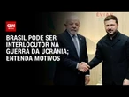 Acesso político do Brasil ajuda na criação de canais diplomáticos; veja análise | CNN 360º