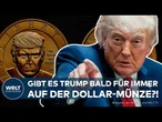 TRUMP ALS MÜNZMOTIV: 250 JAHRE USA – Dieser Plan sorgt für heftige Kritik!