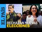 VENEZUELA | Nicolás Maduro y María Corina Machado rechazan nuevas elecciones | EL PAÍS