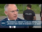 MIGRATION: Grenzschutz? Österreichs Innenminister packt aus! Karner stellt Konzept vor