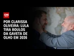 Análise: Lula tira Boulos da gaveta de olho em 2026 | LIVE CNN
