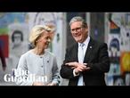 UK-EU summit: Keir Starmer and Ursula von der Leyen give press briefing – watch live