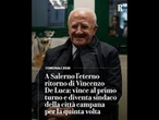 De Luca per la quinta volta sindaco di Salerno