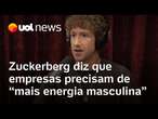 Mark Zuckerberg diz que empresas precisam de 'mais energia masculina' e critica Biden