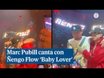 Marc Pubill cumple su sueño y canta 'Baby Lover' junto a Ñengo Flow