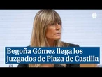 Así ha llegado Begoña Gómez a los juzgados de Plaza de Castilla para la audiencia previa