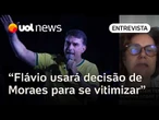 Flávio Bolsonaro usará decisão de Moraes para dizer que é censurado e se vitimizar, avalia Seabra