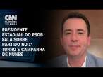 Presidente estadual do PSDB fala sobre partido no 1° turno e campanha de Nunes | BASTIDORES CNN