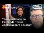 Oscar 2025: Fernanda Torres tem apoio de comunidade latina e votantes da Europa, diz Sadovski