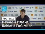 Football : Benjamin Pavard à l'OM et Adrien Rabiot à l'AC Milan • FRANCE 24