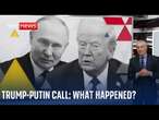 What did we learn from Trump-Putin phone call?