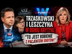 Trzaskowski i Leszczyna w ogniu krytyki. „To jest robienie z pacjentów idiotów!” | W Punkt