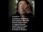 Salute mentale: 1 milione di italiani in cura. In 5 anni raddoppiate le richieste di aiuto