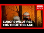 LIVE: Wildfires continue to rage in France and Spain with crisis meetings to take place | BBC News