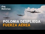 La OTAN efectúa una MISIÓN DE VIGILANCIA en ESTONIA y POLONIA I RTVE Noticias