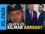 TRUMP Y BUKELE | ¿Quién es Kilmar Abrego García?: el migrante que los presidnetes no quieren liberar