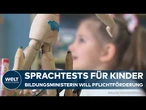 DEUTSCHLAND: Vierjährige im Sprachtest- Bildungsministerin will Pflichtförderung vor der Schule