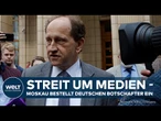 GRAF LAMBSDORFF: Moskau bestellt deutschen Botschafter ein – und droht mit „Vergeltungsmaßnahmen“