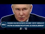 UKRAINE-KRIEG: Russen-Rache! Experte sicher! "Jetzt versucht Putin in diese Richtung zu eskalieren!"