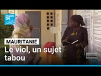 Mauritanie : le viol, un sujet tabou • FRANCE 24