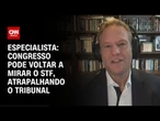 Análise: Congresso pode voltar a mirar o STF, atrapalhando o tribunal | WW