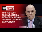 Análise: PGR faz aceno a Moraes em meio à ofensiva dos EUA e da oposição | CNN 360º