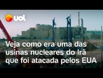 Israel x Irã: veja como era uma das usinas nucleares do Irã que foi atacada pelo EUA; vídeo