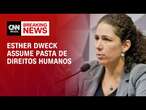 Esther Dweck assume pasta de Direitos Humanos | CNN Prime Time