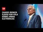 Caiado ironiza Flávio após fala sobre urnas em reunião com embaixadores | HORA H
