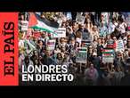 DIRECTO | Marcha en apoyo a Palestina en el centro de Londres por el aniversario del 7-O | EL PAIS