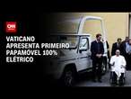 Vaticano apresenta primeiro papamóvel 100% elétrico | LIVE CNN