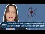 DROHNENABWEHR DEUTSCHLAND: Veraltetes Recht! Massive Einschränkungen für Bundeswehr im Inland