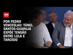 Análise: Túnel Santos-Guarujá expõe tensão entre Lula e Tarcísio | CNN 360º