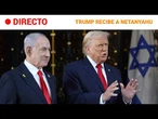 DIRECTO | Trump recibe a Netanyahu en la Casa Blanca | RTVE Noticias