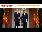 FINANCIACIÓN AUTONÓMICA  EN DIRECTO: ILLA dice que HAY GOBIERNO "PARA RATO" tras HABLAR CON SÁNCHEZ