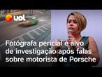 Caso Porsche: Fotógrafa pericial é alvo de investigação após falas sobre a vítima e infrações