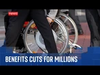 Battle to convince MPs to back benefit cuts to more than three million households