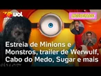 Minions e Monstros estreia, trailer de Werwulf, entrevistas com Javier Bardem e Colin Farrell e mais