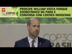COP30: Príncipe William encontra líderes indígenas em Belém (PA) | CNN 360°