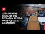 Luísa Martins: Militares que fuzilaram músico voltam a julgamento no RJ | BASTIDORES CNN