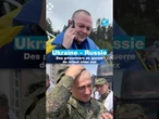 Ukraine-Russie : des prisonniers de guerre de retour chez eux • FRANCE 24