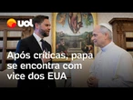 Papa Leão 14 recebe Vance após criticar vice-presidente dos EUA; veja vídeo
