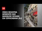 Marquise desaba no RJ: imagens mostram funcionário fugindo | CNN 360º