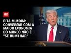 Rita Mundim: EUA acenam para a China e cancelam reunião com o Brasil | CNN ARENA