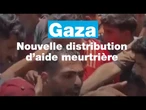 Gaza : nouvelle distribution d’aide meurtrière • FRANCE 24