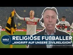 MEINUNG: Kreuz oder Koran? Religionsdebatte im Fußball — „Christentum ist unsere Zivilreligion“